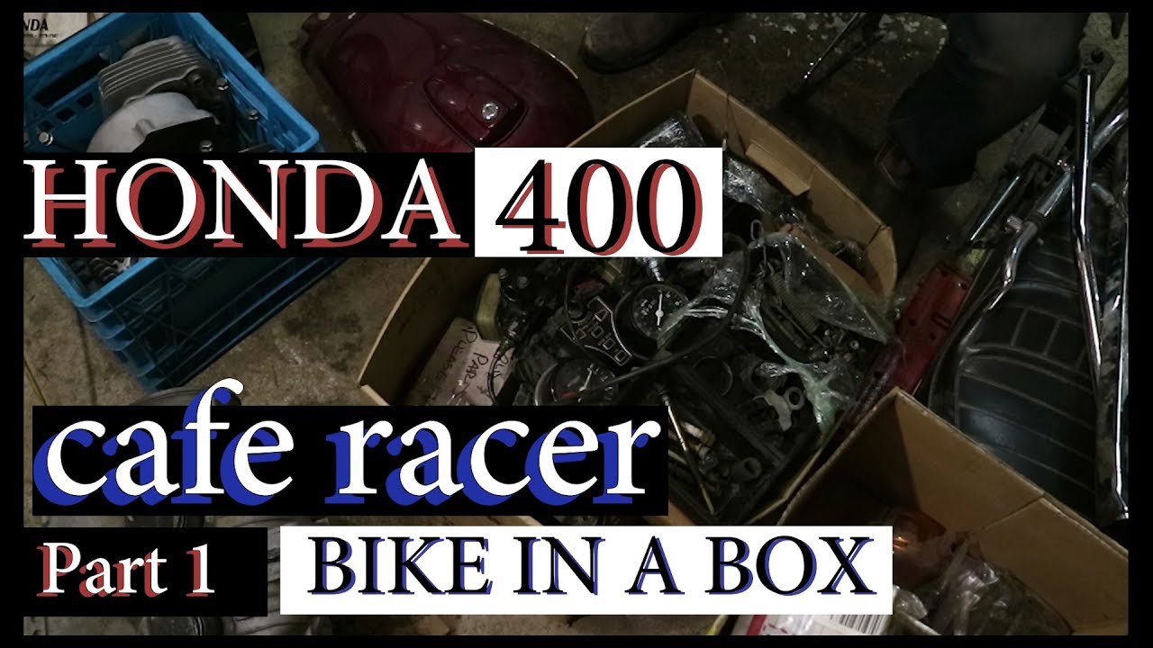 HONDA 400 CAFE RACER BUILD PT1- Intro and Parts