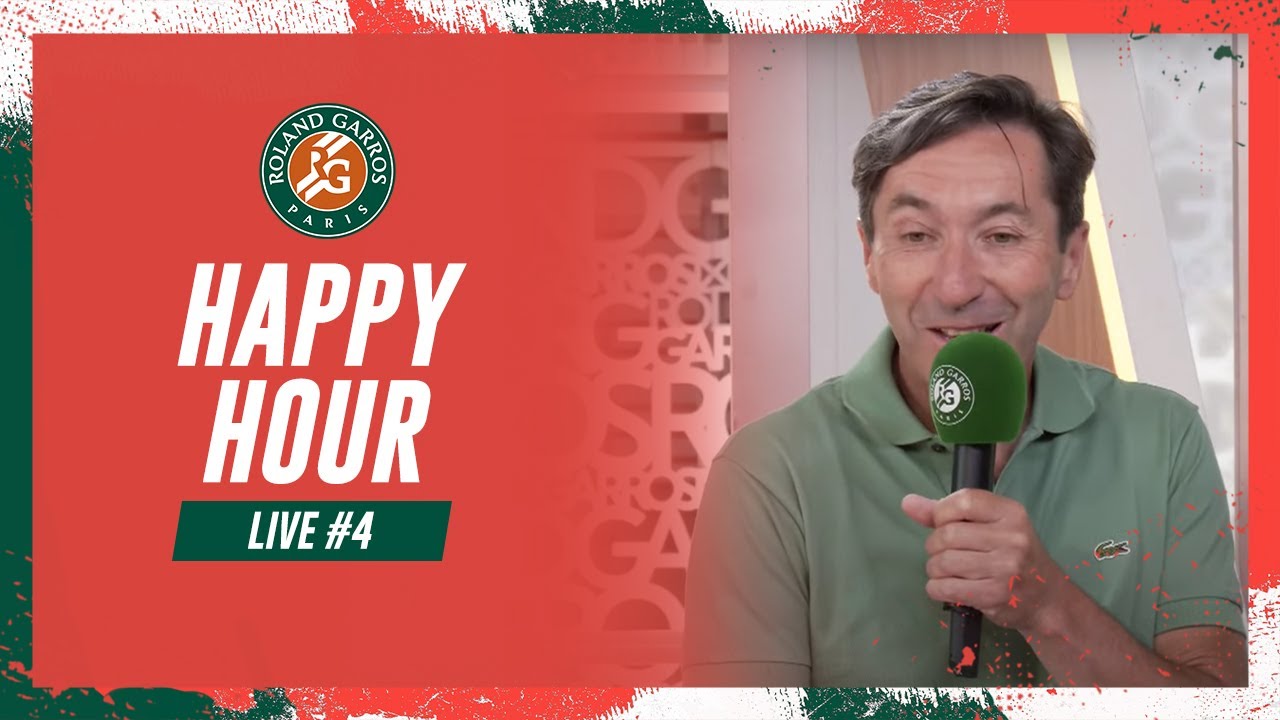 Happy Hour #4 | Roland-Garros 2023