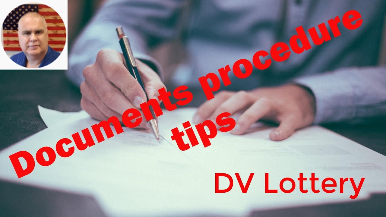 DV Lottery ||  Important document procedure info