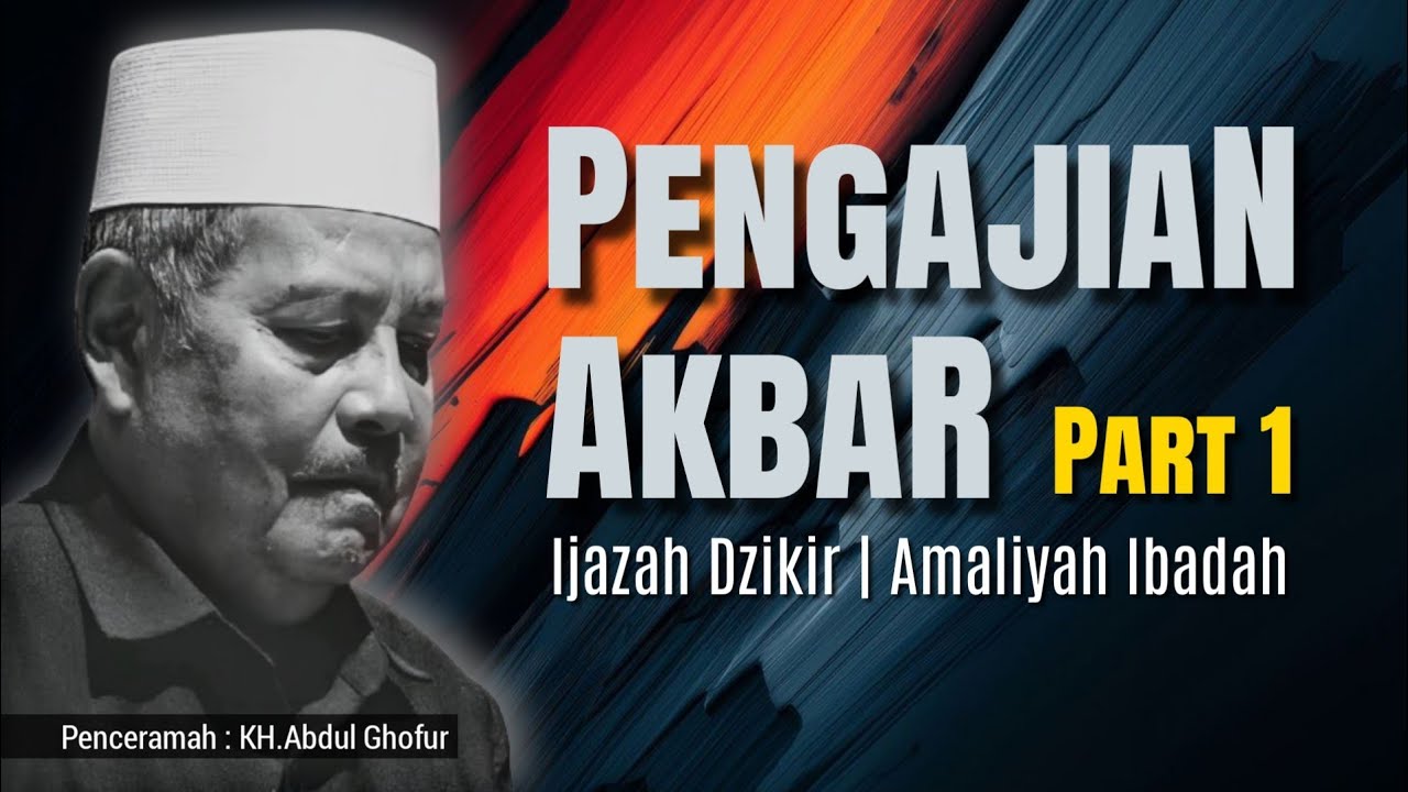 #41.Pengajian Akbar [Part 1] | KH.Abdul Ghofur 