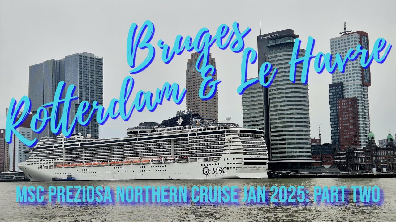 Episode Fifty Two - MSC Preziosa Cruise to northern Europe: Part 2