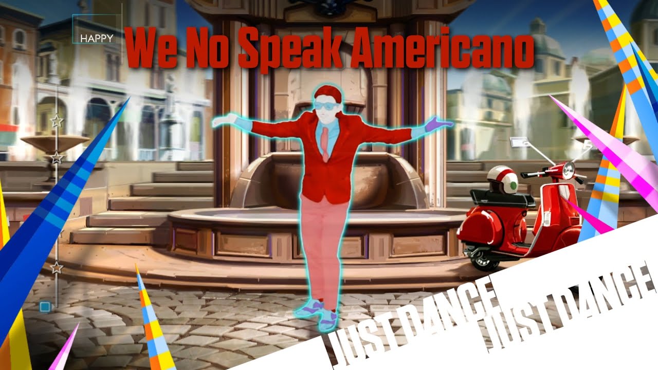 Just Dance 4 - We No Speak Americano
