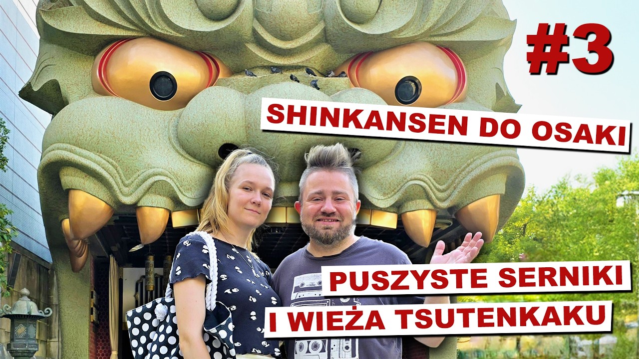 Shinkansen do Osaki, puszyste japońskie serniki i nocne życie w Shinsekai | Japonia 2025 #3
