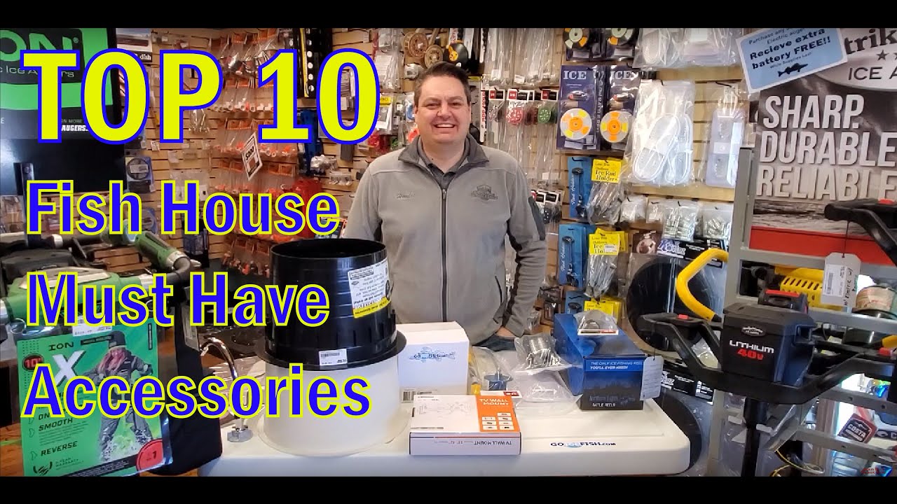 TOP TEN Must Have Fish House Accessories GoIceFish.com