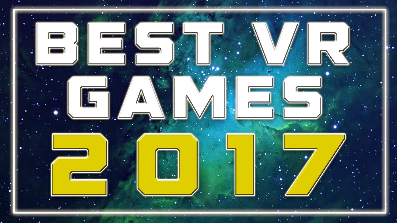 Top 5 Native VR Games of 2017