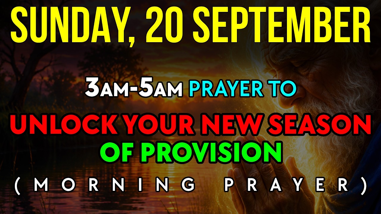 September 20 | Lord, My Savings Wont Cover This Weeks Bills: 3AM-5AM Prayer To OPEN New Doors