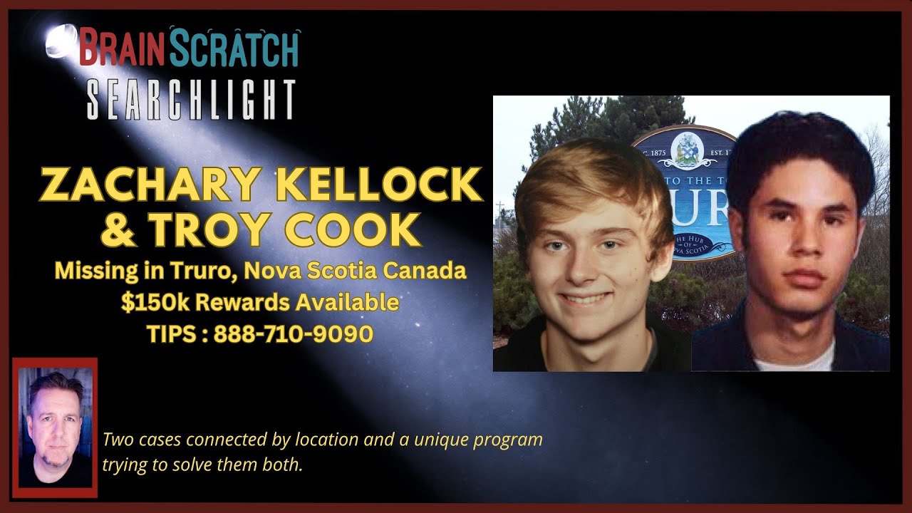 Zachary Kellock and Troy Cook - Missing in Truro, Nova Scotia | SEARCHLIGHT