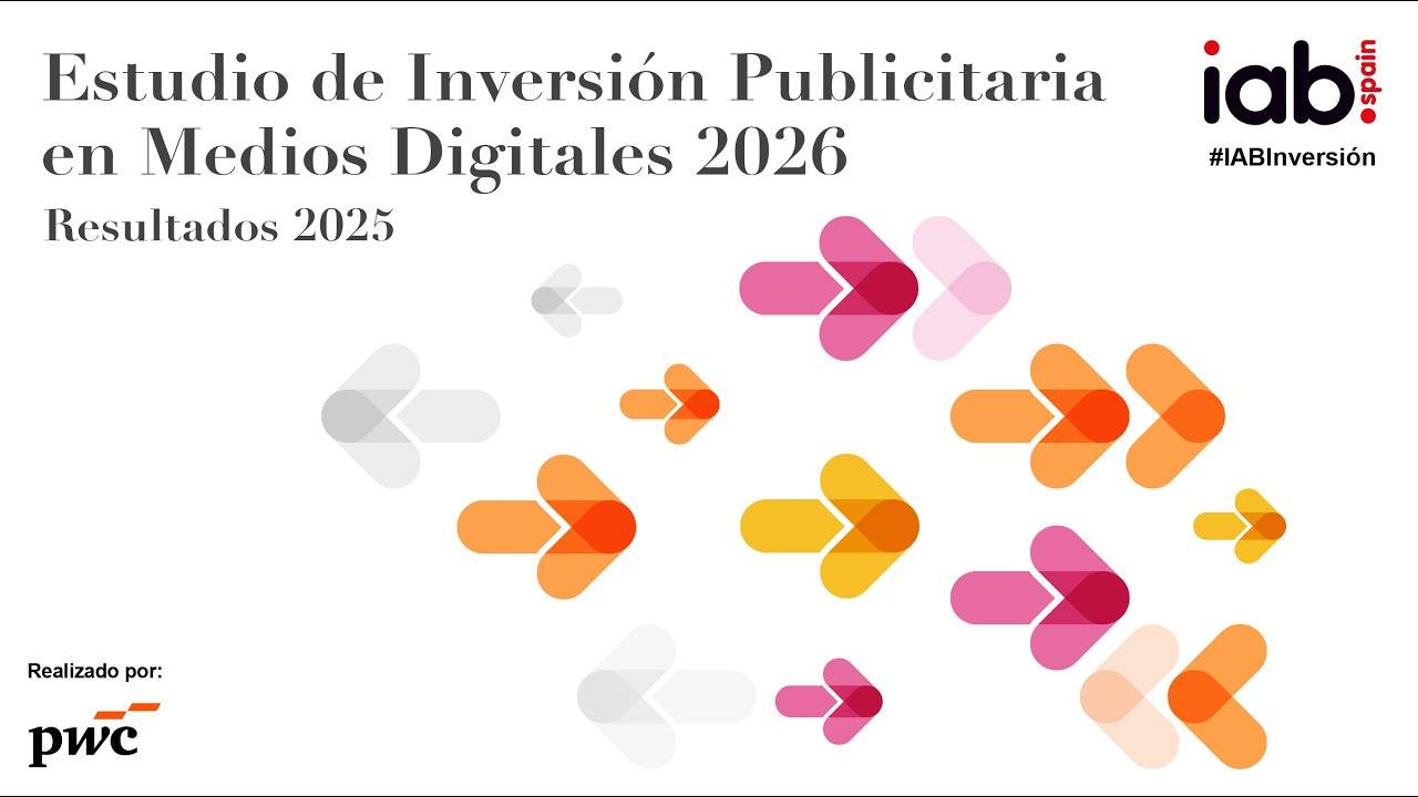 Presentaci&oacute;n online del Estudio de Inversi&oacute;n Publicitaria en Medios Digitales 2026