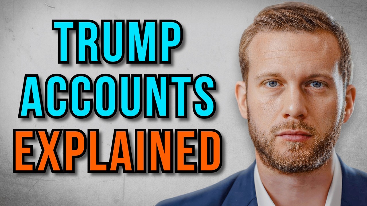 TRUMP ACCOUNTS EXPLAINED: Turn $200/Month into MILLIONS for Your Kids