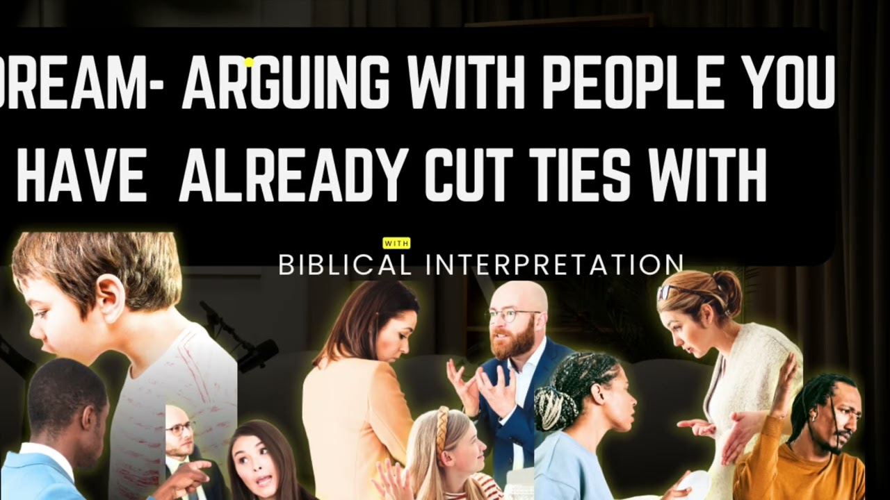 Dream about arguing with people you have already cut ties with and want nothing to do with them.
