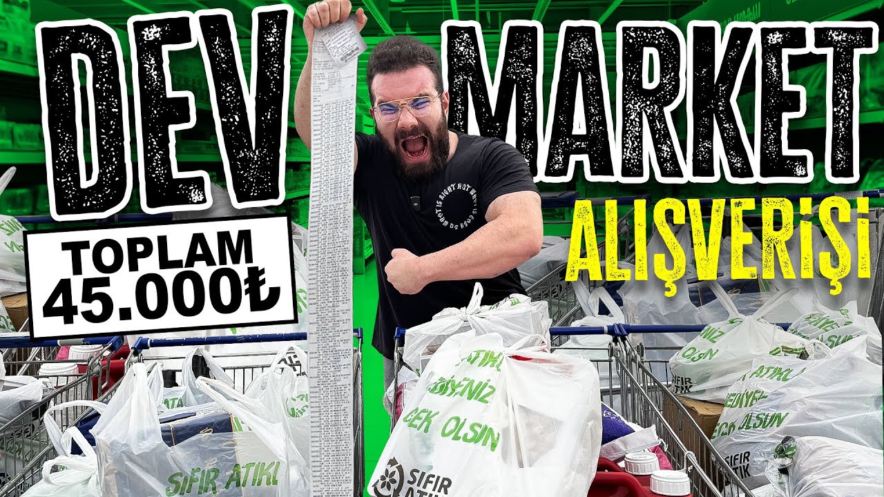 45.000 TL DEV MARKET ALIŞVERİŞİ!