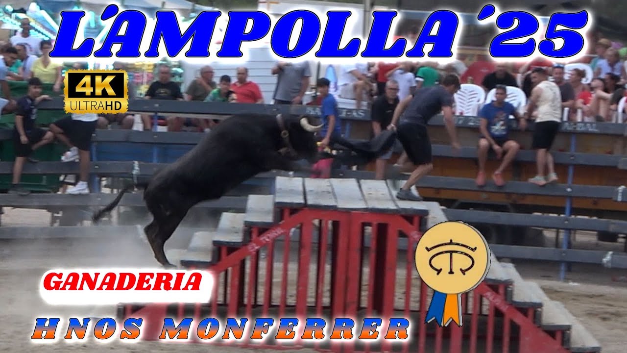 ✅👍22 06 2025 L´AMPOLLA HNOS MONFERRER