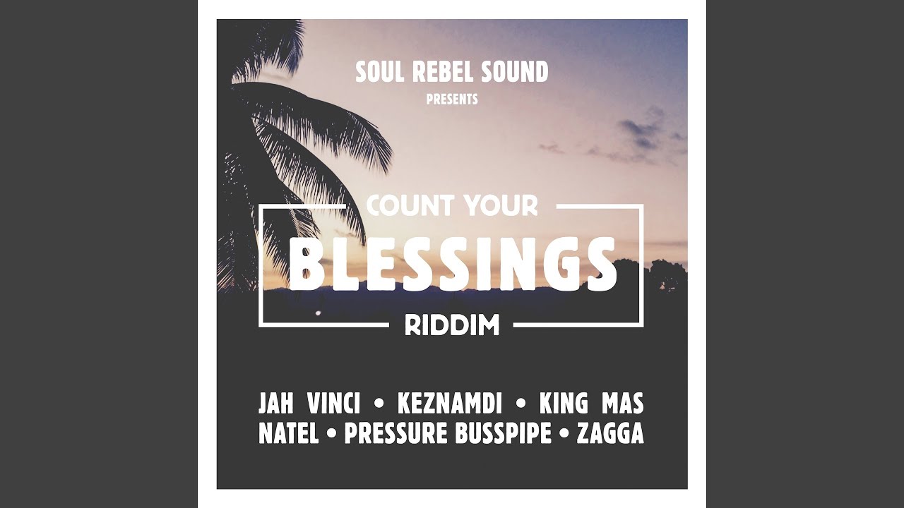 Count Your Blessings Riddim (Instrumental)