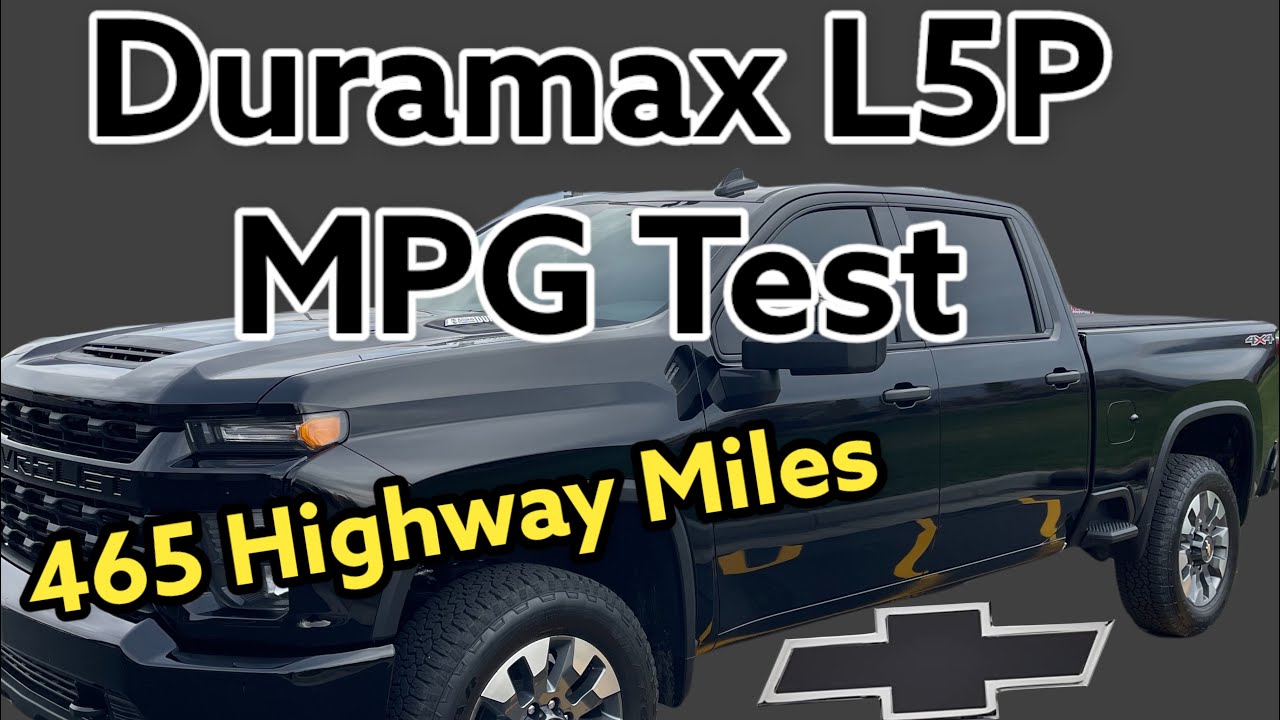 2021 Silverado 2500 HD Duramax MPG Test