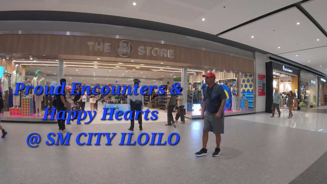 Proud Encounters & Happy Hearts @ SM CITY  ILOILO 