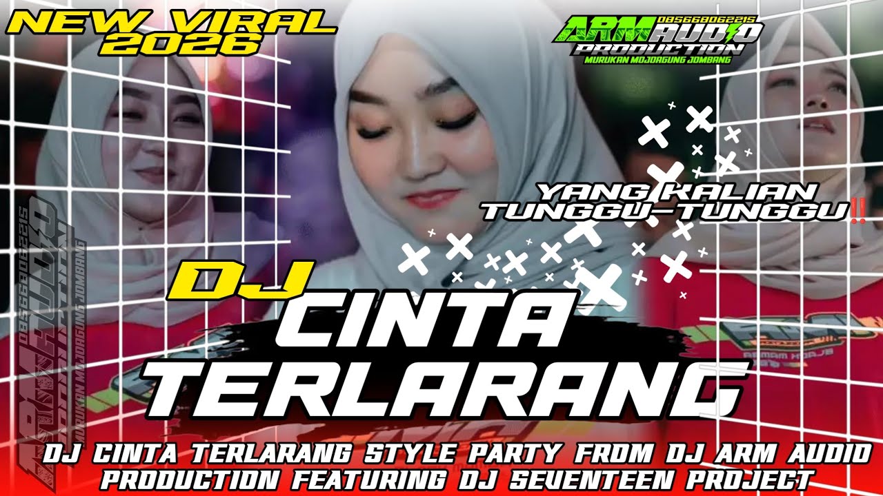 Dj cinta terlarang style party  karnaval from dj arm audio production featuring dj seventeen project