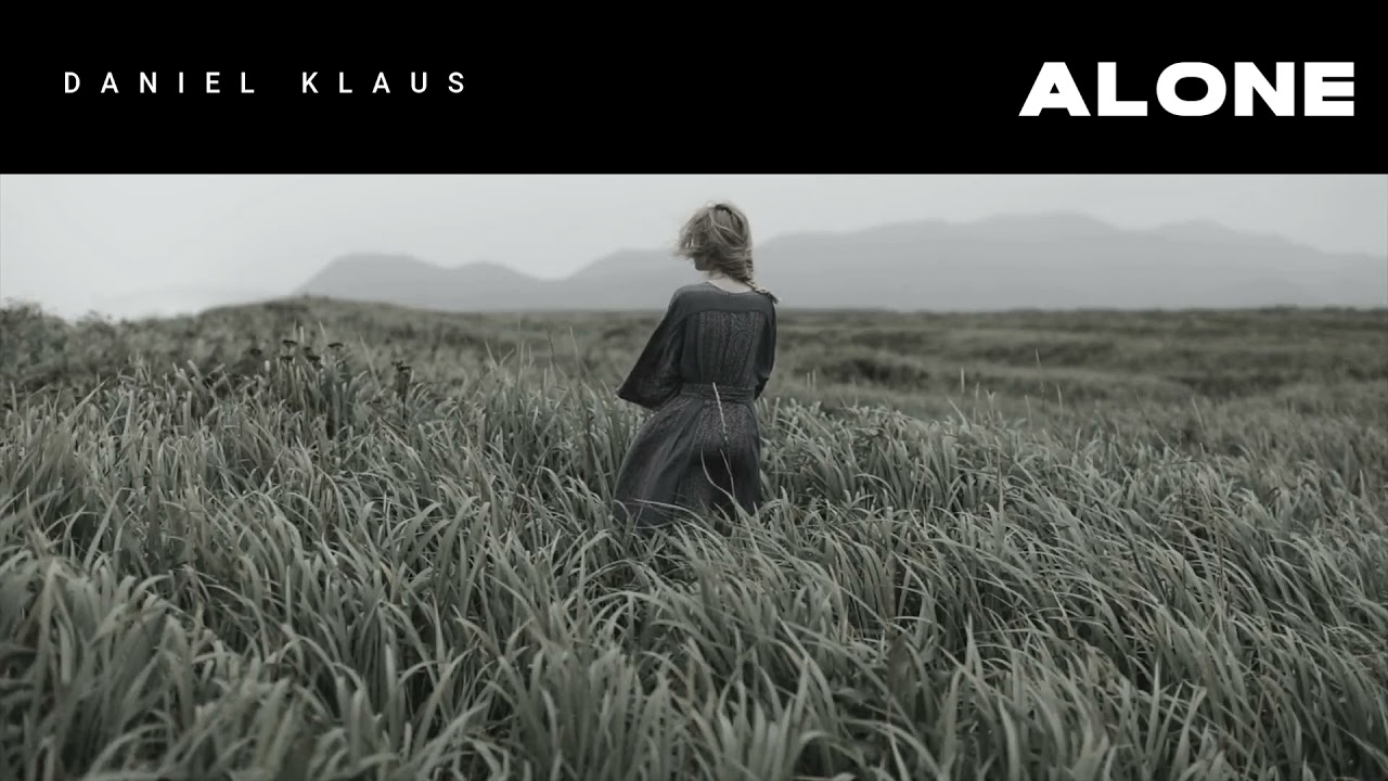 Daniel Klaus - Alone (Official Video)