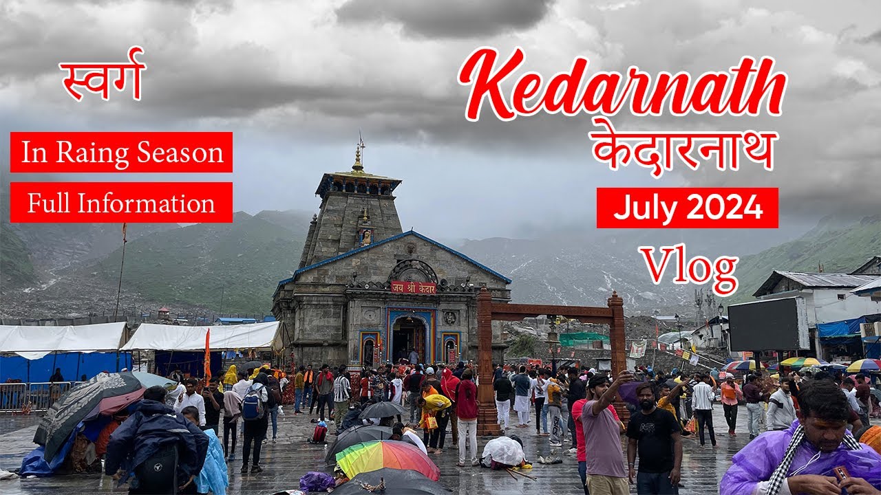 Kedarnath 2025 🔱❤️ | Kedarnath Yatra In July🙏🏻 I Kedarnath Vlog | Kedarnath In Monsoon #kedarnath