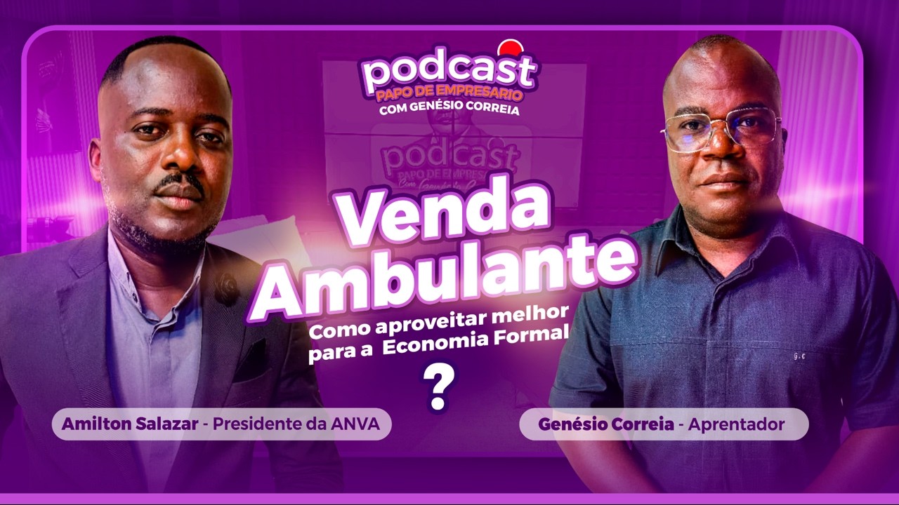 EPISÓDIO #06: VENDA AMBULANTE: COMO APROVEITAR MELHOR PARA A ECONOMIA FORMAL?