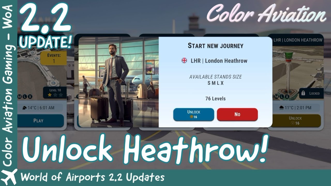World of Airports WoA 2.2.0 New Update! New London Heathrow Airport? WoApedia is back?!