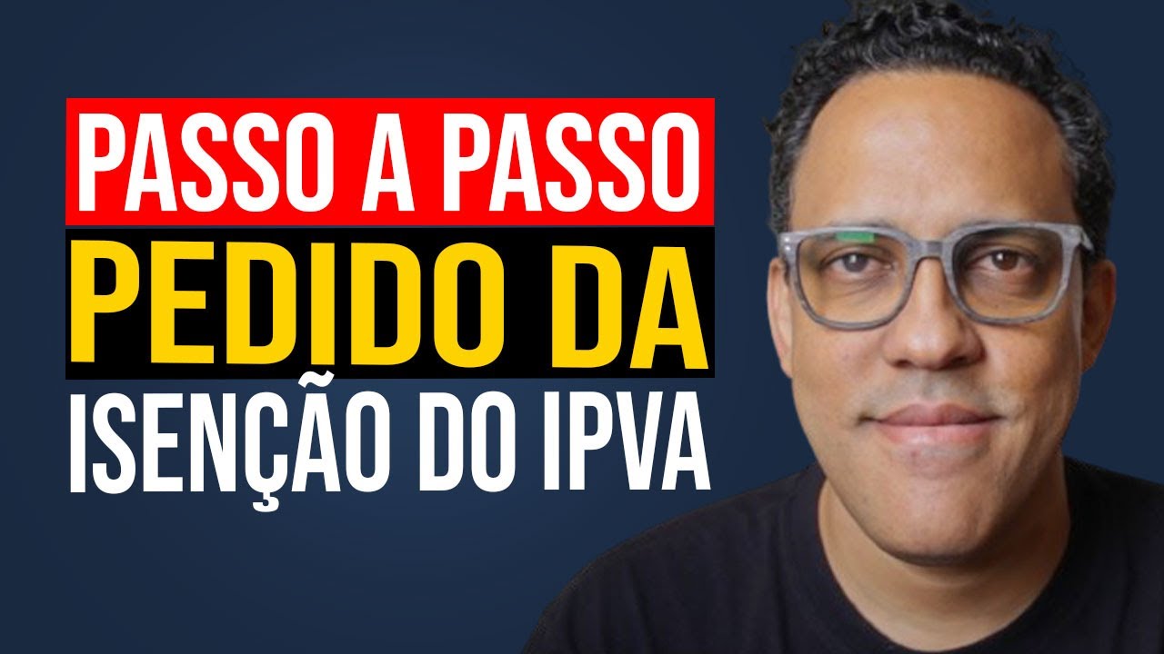 Como SOLICITAR isenção do IPVA PCD de SP em 2025?