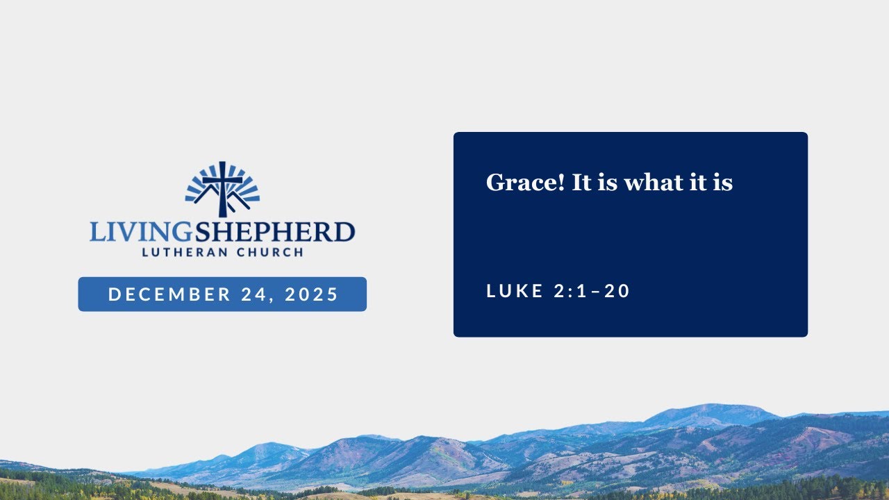 Sermon on Luke 2:1–20 | December 24, 2025