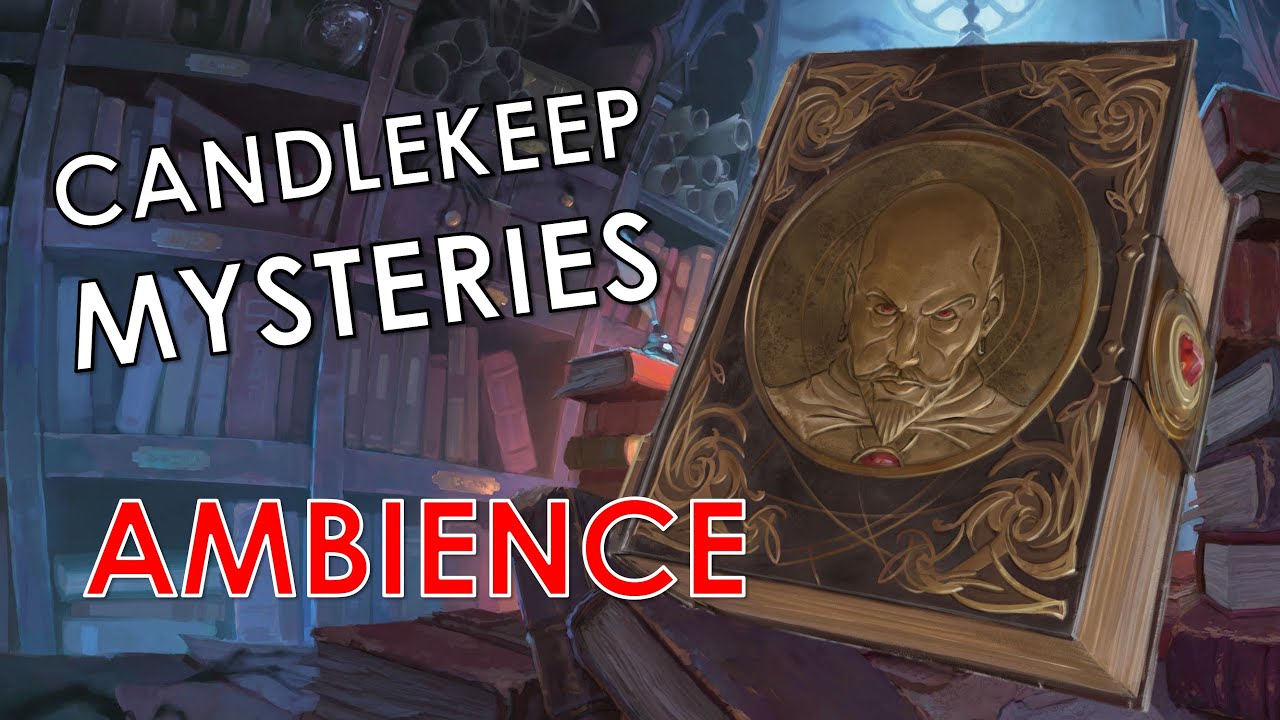 The Joy of Extra Dimensions | Candlekeep Mysteries Ambience | 1 Hour