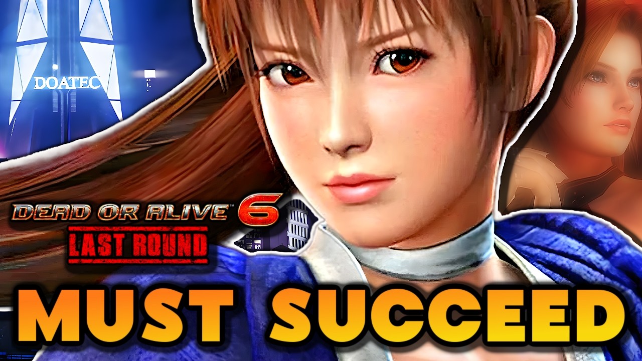 Dead Or Alive 6 Last Round MUST SUCCEED (Here's How It Can)