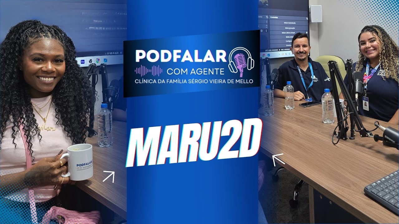 Maru2D - PodFalar com Agente Podcast #1