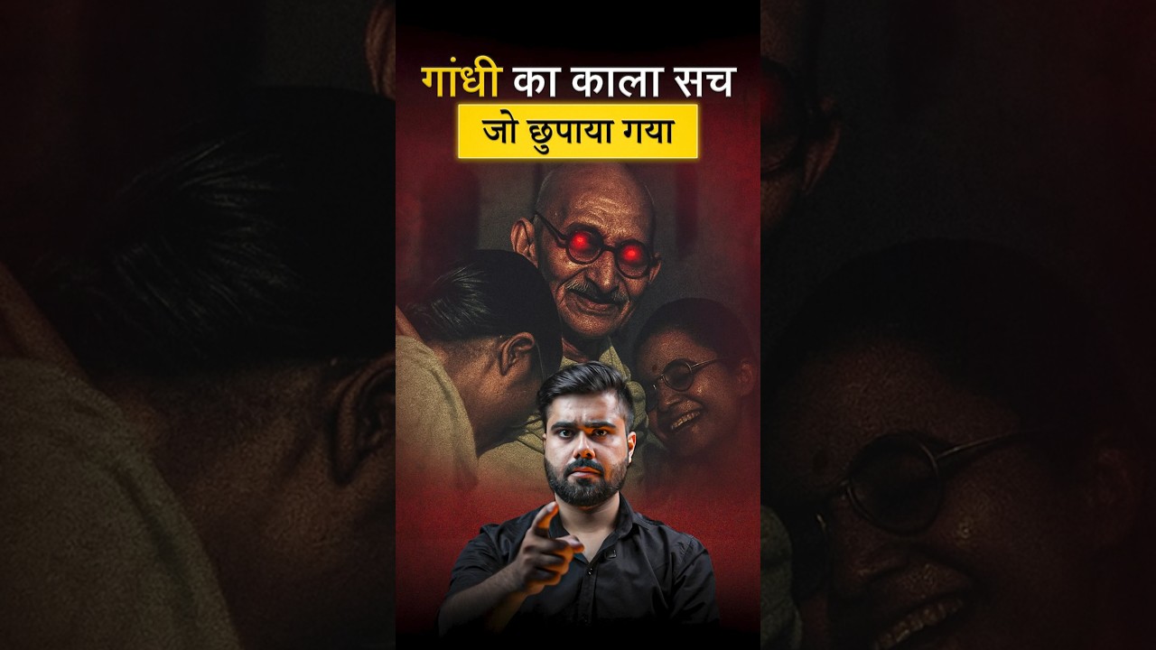 Gandhi's Dark Secrets EXPOSED! | What History Didn't Tell You