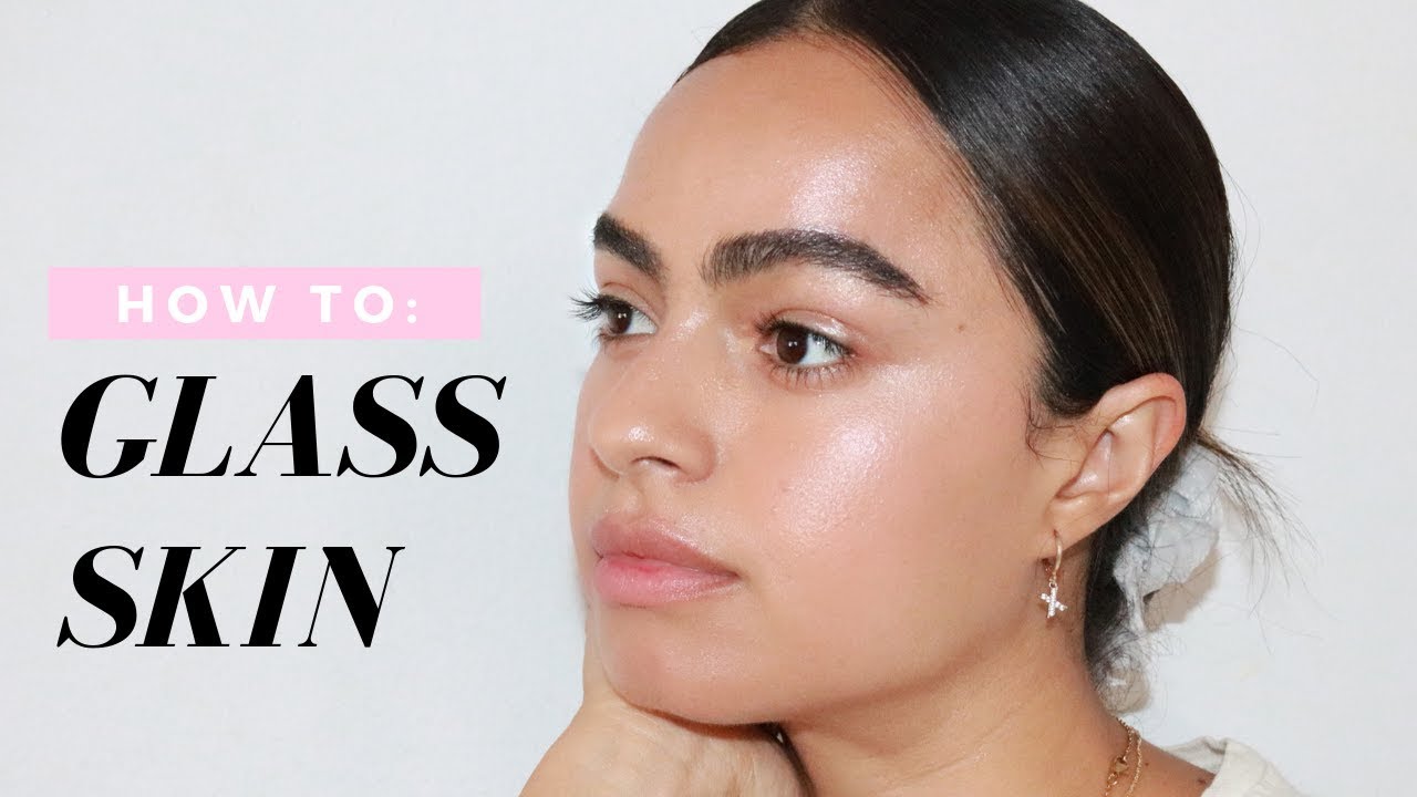 GLASS SKIN ROUTINE