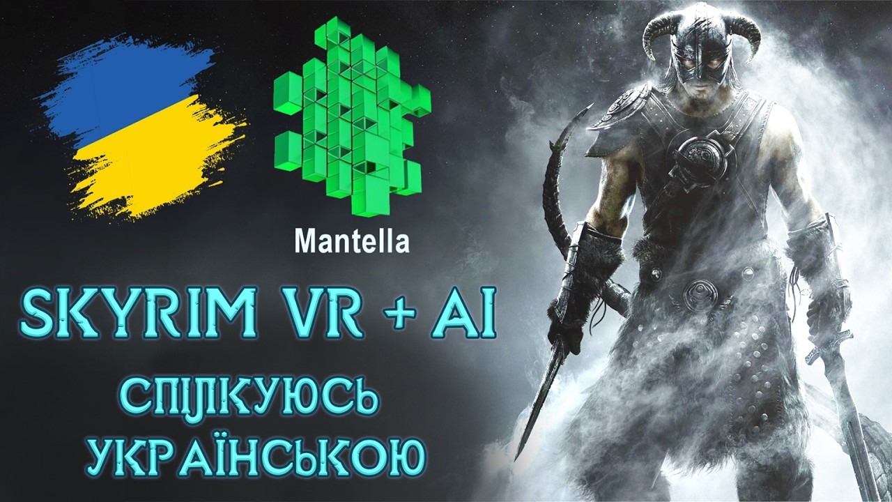 SkyrimVR + Mantella. Розмовляємо з AI українською.
