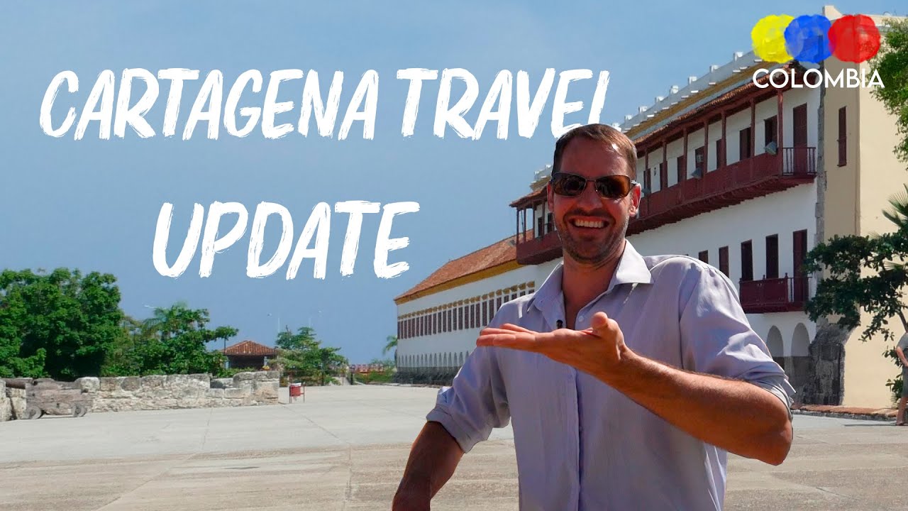 UPDATE Everything about Tourism in Cartagena after COVID 19 - Colombian Travel Guide