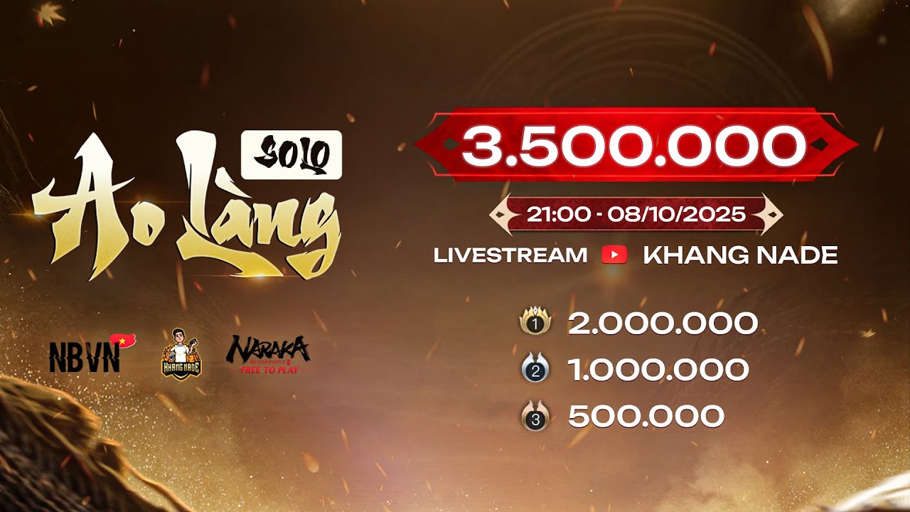 🏆 Giải đấu AO L&Agrave;NG SOLO - Kh&ocirc;ng cần đăng k&yacute;, v&agrave;o ph&ograve;ng thoải m&aacute;i | Naraka: Bladepoint Việt Nam