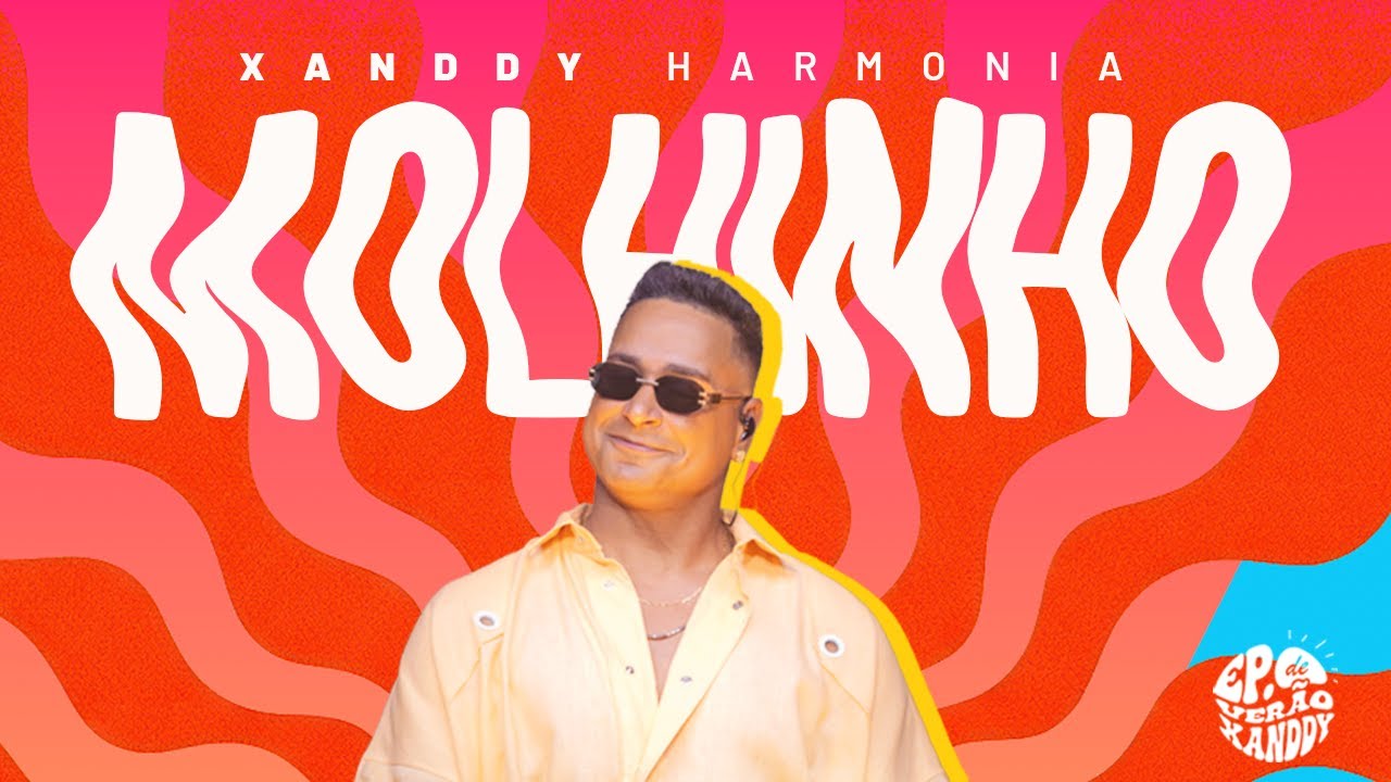 Xanddy Harmonia‬ - Molhinho (EP de Verão)