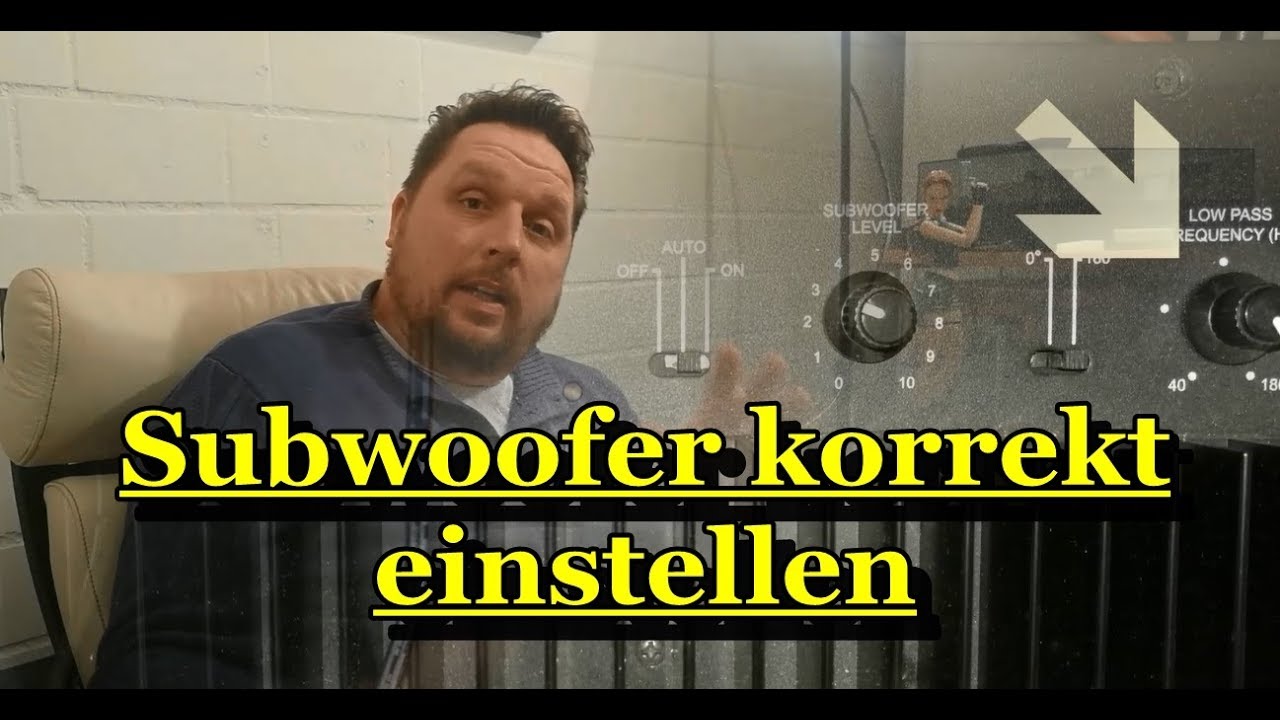 Subwoofer korrekt einstellen