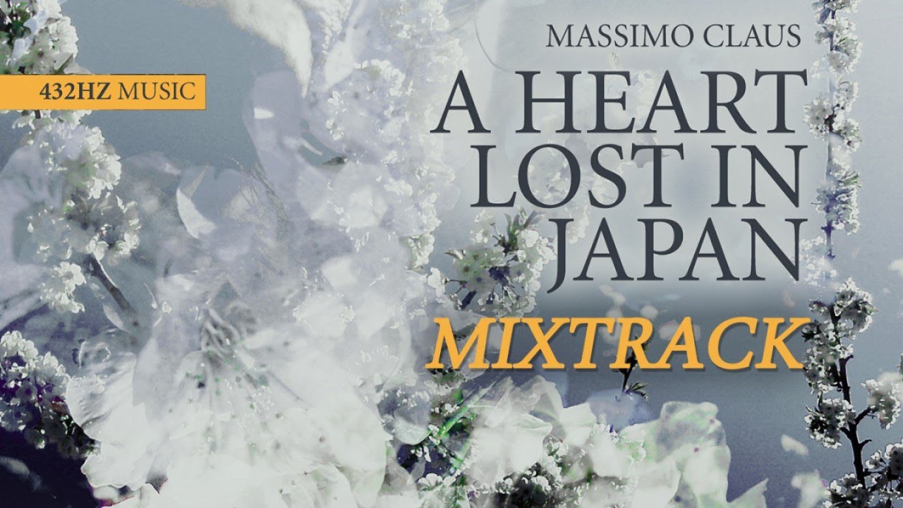 Massimo Claus - A Heart Lost in Japan - Mixtrack