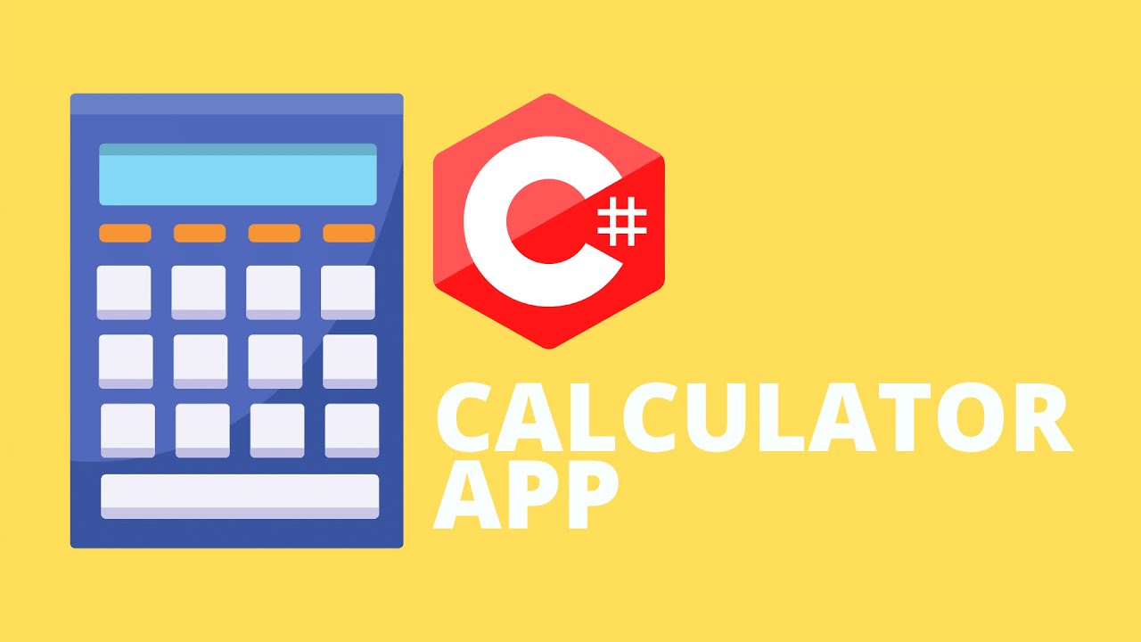 Create A Calculator App in C# | Visual Studio 2020 | Part 3