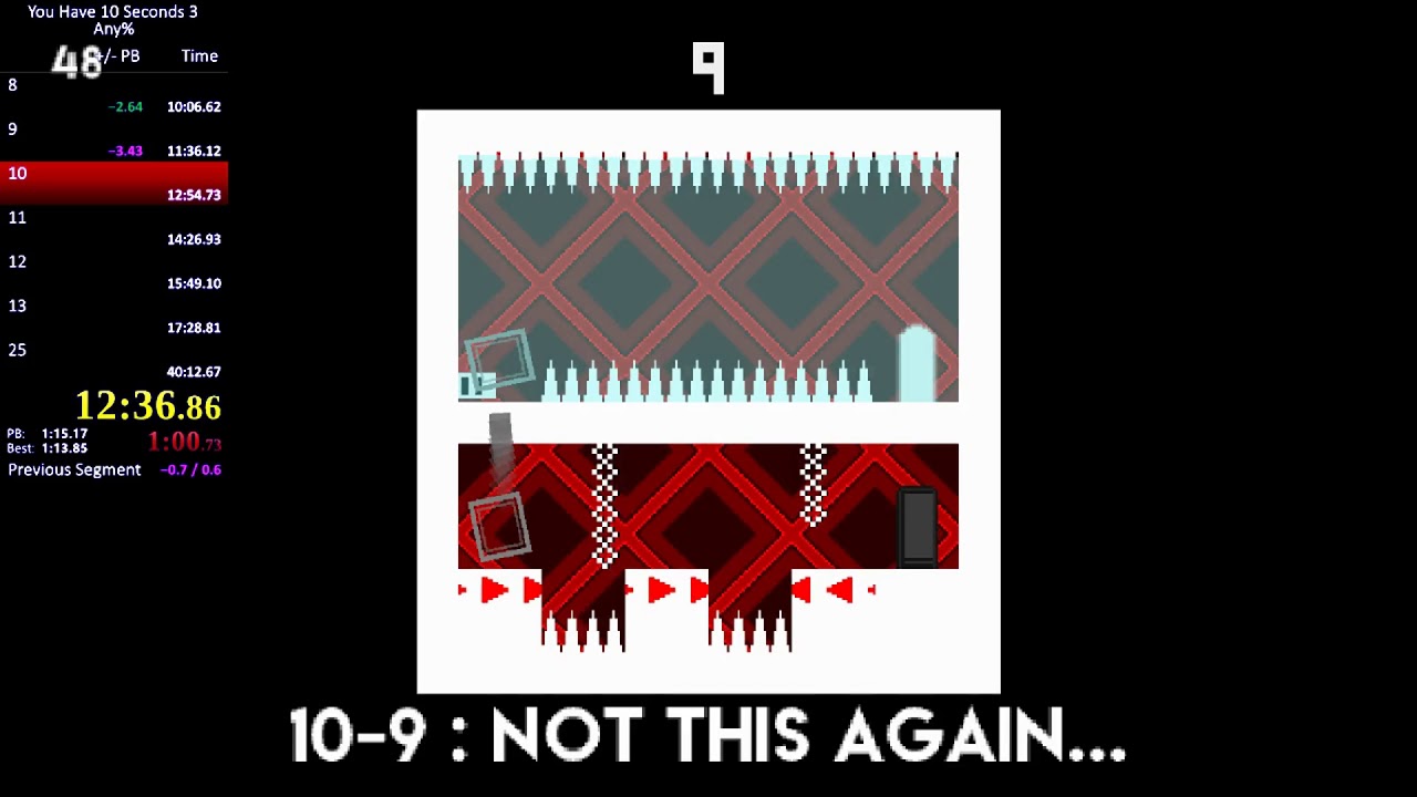 (39:56.717) You Have 10 Seconds 3 Any% Speedrun