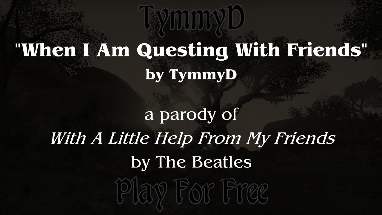 When I Am Questing With Friends (MMO Parody)