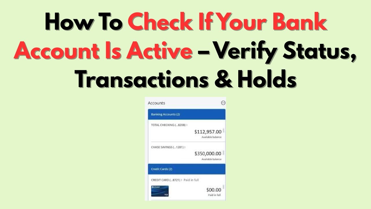 How To Check If Your Bank Account Is Active &ndash; Verify Status, Transactions & Holds