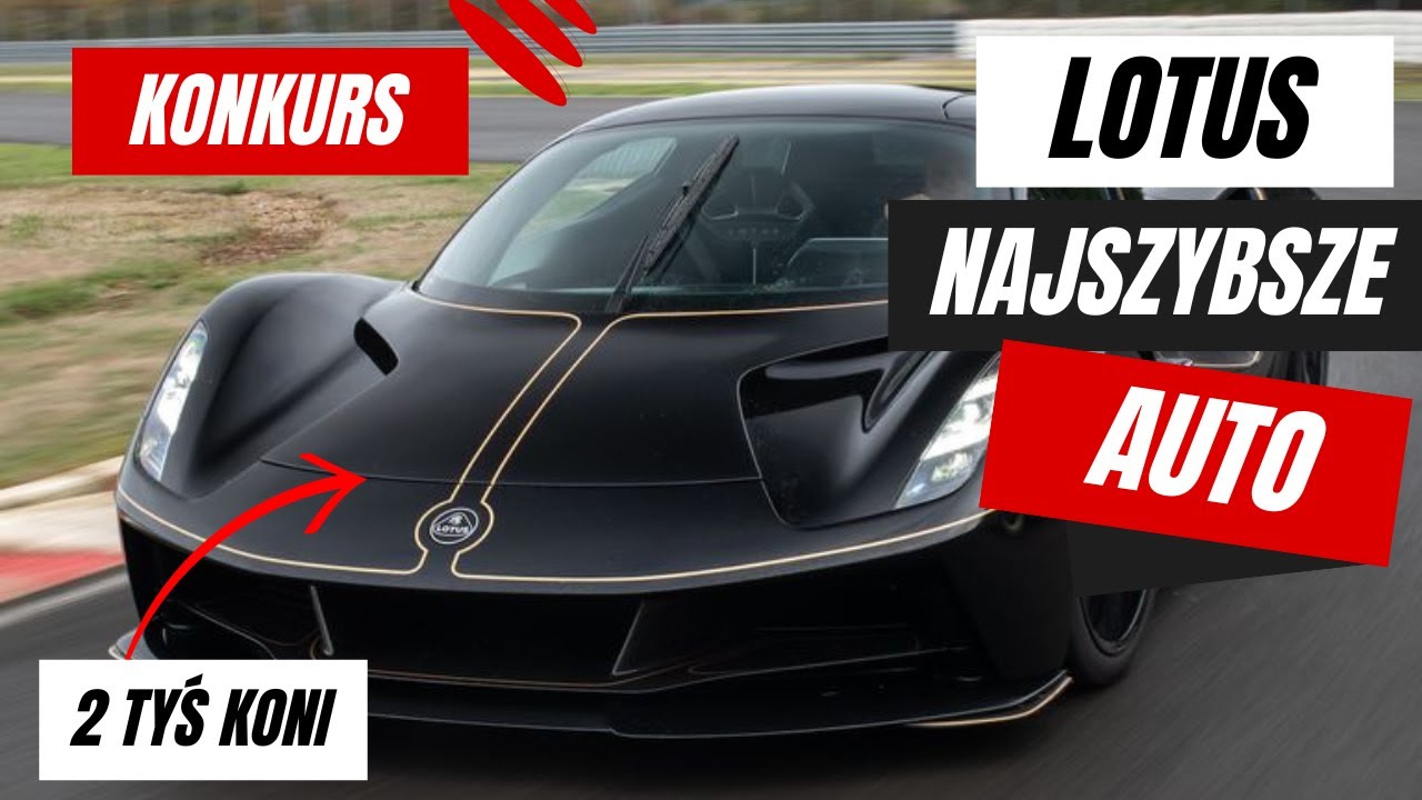 NAJSZYBSZE AUTO PRODUKCYJNE LOTUS EVIJA KONKURS motoNEWSY #12