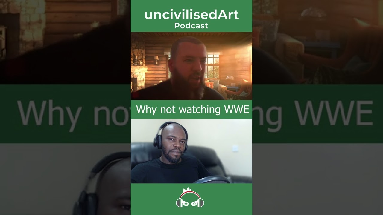 Andrew Sennedra on not watching WWE | uncivilisedArt Podcast