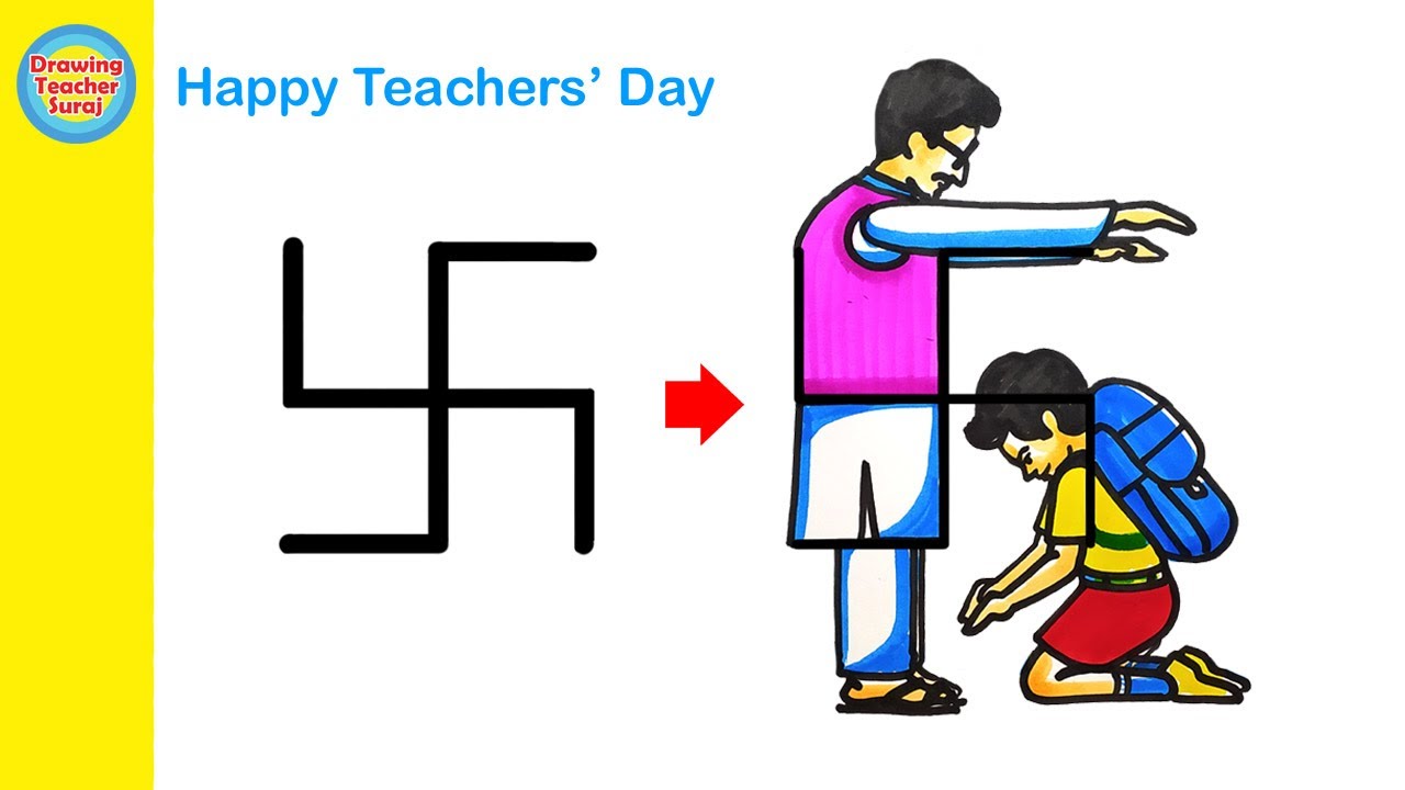 Teachers' Day Special Drawing | Swastik into Teacher & Student Drawing | शिक्षक दिवस विशेष चित्र .