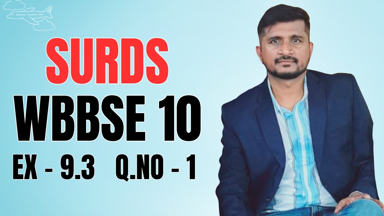 Surds | Class 10(WBBSE) | Ex - 9.3 Q.No - 1 | Mathematics Express | Vijay Sir |