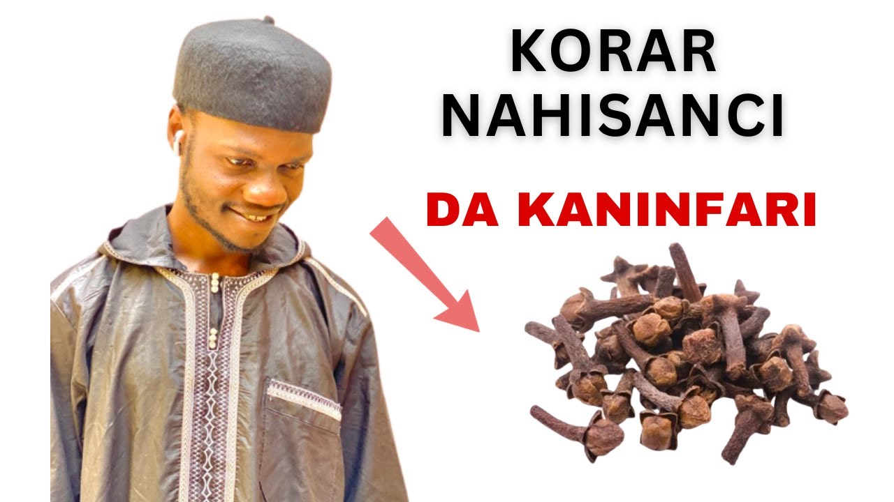 KORAR NAHISANCI DAGA KANTI KO SHAGO KO GIDA ...