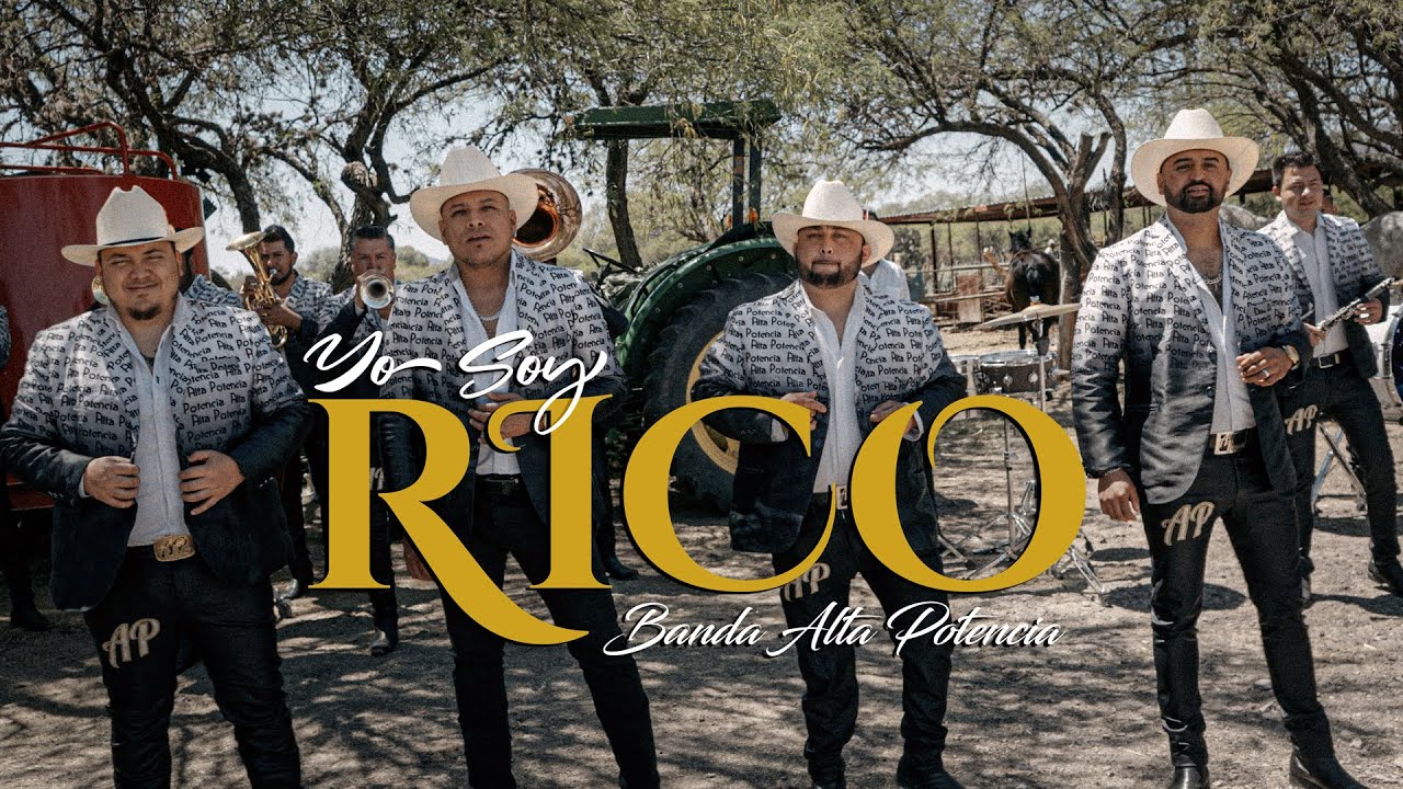 Banda Alta Potencia - Yo Soy Rico - Video Oficial