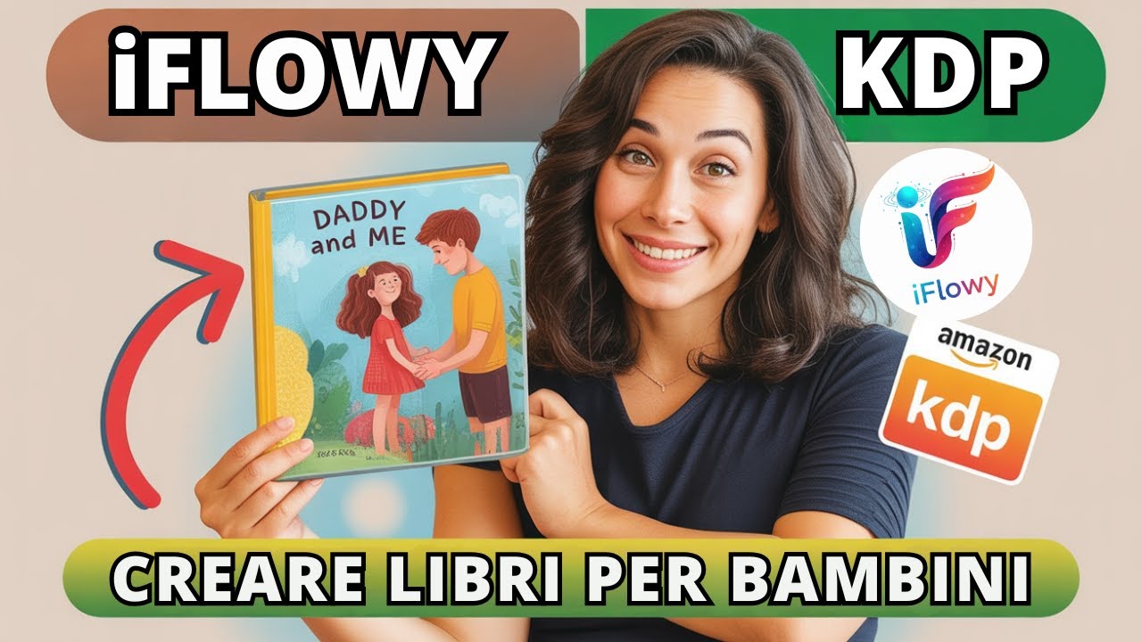 come CREARE LIBRI illustrati per bambini con l&rsquo;AI e fare Soldi con Amazon | iFlowy.app