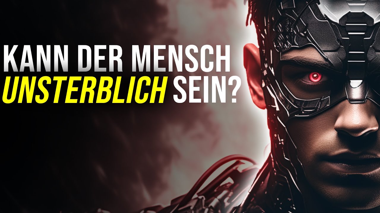 Kann der Mensch unsterblich sein?