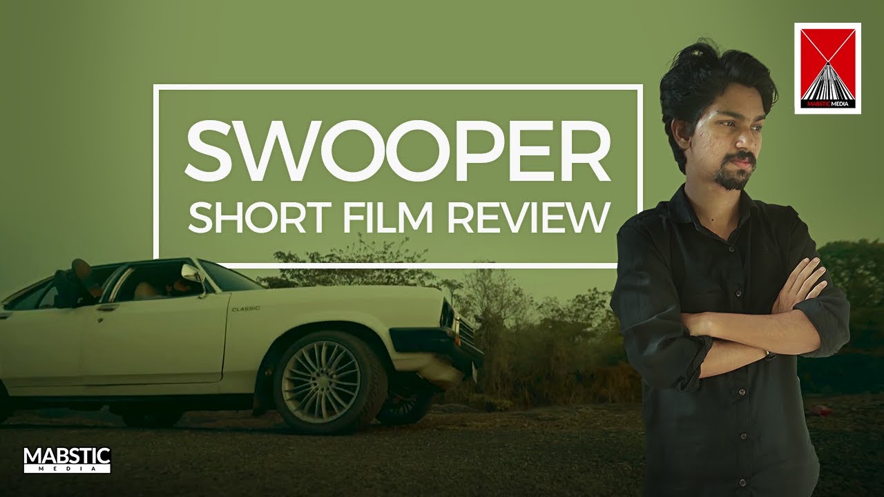 Swooper Malayalam Short Film Review By Midhun C M | Mabstic Media